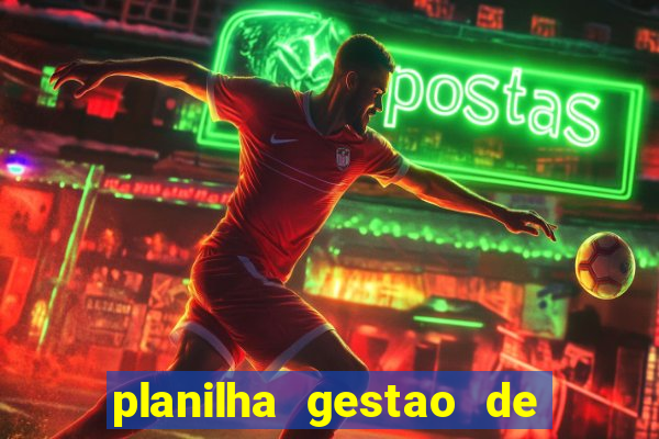 planilha gestao de banca gratis